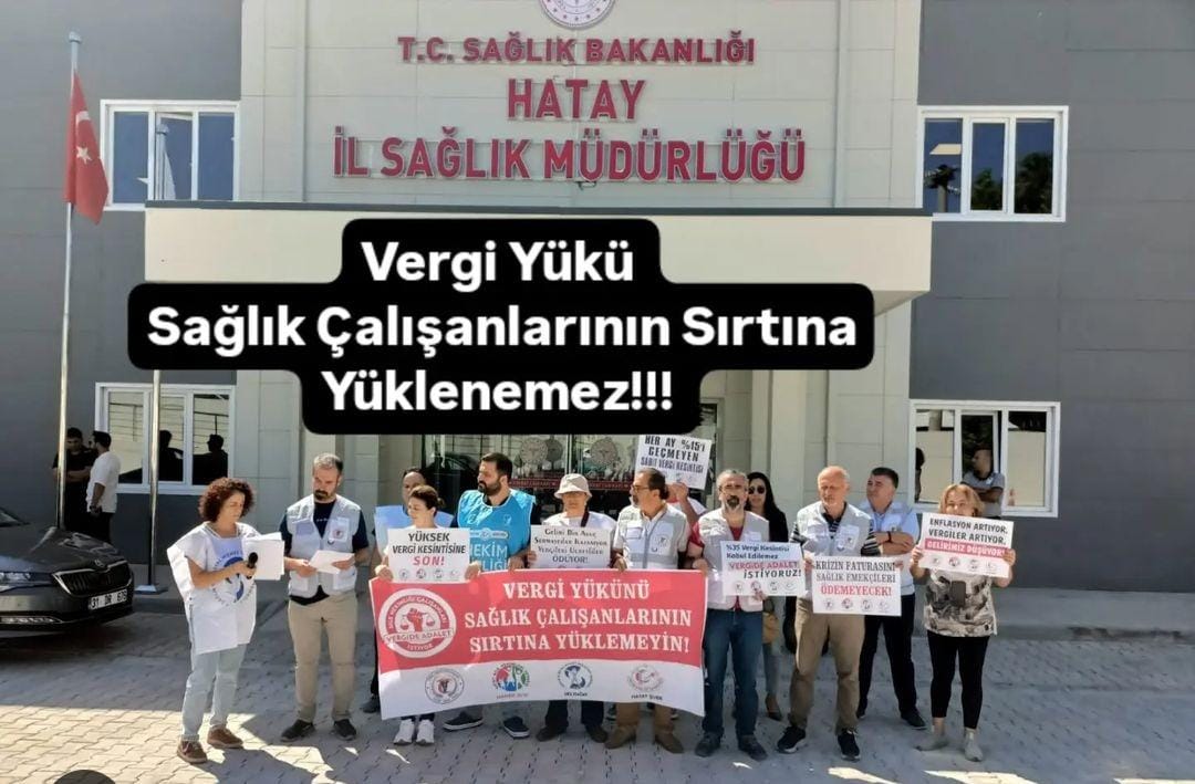 Vergi yükünü Sağlık Çalışanların Sırtına Yüklemeyin!!